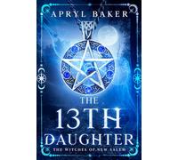 The 13th Daughter: 1 (The Witches of New Salem)
