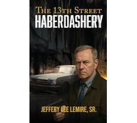 The 13th Street Haberdashery