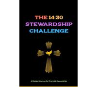 The 14:30 Stewardship challenge: A Guided Journey for Financial Stewardship