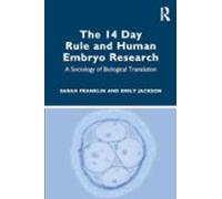 The 14 Day Rule And Human Embryo Research