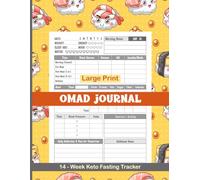 The 14-Week Keto Fasting Tracker - Large Print: Daily OMAD Journal with Blood Glucose, Ketones, GKI, Meals, Macros, Exercise, Mood & Water Tracking With Weekly Reviews. 8.5"x11", 125 pages.
