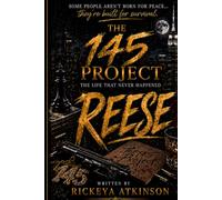 The 145 Project: The Life That Never Happened: Reese (The 145 Project Series)