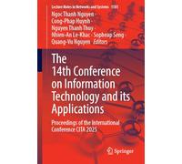 The 14th Conference on Information Technology and its Applications: Proceedings of the International Conference CITA 2025: 1581 (Lecture Notes in Networks and Systems, 1581)