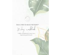 THE 15-MINUTE RESET METHOD™: 30-Day Workbook: A daily commitment to move one important goal forward.