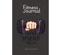 The 17-Week Fitness Journal: Illustrated Workout Planner with Progress Tracker and Motivational Quotes: A Guided Fitness Diary with Exercise ... Weekly Check-ins & 17 Weeks of Transformation