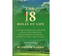 The 18 Holes of Life (Paperback)