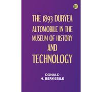 The 1893 Duryea Automobile In the Museum of History and Technology