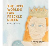 The 1939 World’s Fair Freckle Queen