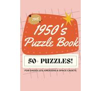 The 1950's Word Search Puzzle Book: Word Searches with Easy to Read Print about the Greatest Decade in History | 50+ Puzzles... Gift for Vacations, Holidays or Free Times