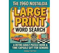 The 1960 Nostalgia Large Print Word Search: A Retro 1960s Pop Culture and History Puzzle Book for Adults and Seniors | Fun Brain Games and Memory Lane ... Pop Culture and History Puzzle Book Series)