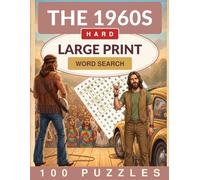 The 1960s Word Search Large Print: 100 Challenging Word Search Puzzles for Adults and Seniors (Crackling Fire Word Search)
