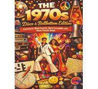 The 1970's Disco & Bellbottoms Edition Puzzles: 1970's Word Search, Crossword Puzzles, Mazes, Word Scrambles l 11x5 in Large Print l 110 pages l 50+ puzzles l Easy to Read l Puzzle Lovers