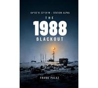 The 1988 Blackout: A Novel of Remanence and Resonance
