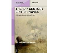 The 19th-Century British Novel (Tiny Topic Readers Humanities, 1)