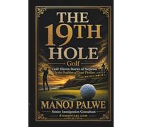 THE 19TH HOLE: Golf: Eleven Stories of Suspense (in the Sidney Sheldon tradition): 4 (Series 9 - Clean Sport, Dirty Games: The Sealed System Suspense Thrillers)