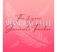 The 2 year - Menstrual Cycle Journal Tracker