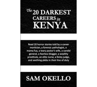 The 20 Darkest Careers in Kenya