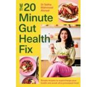 The 20-minute Gut Health Fix