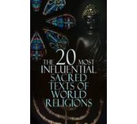 The 20 Most Influential Sacred Texts Of World Religions (ebook)