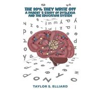 The 20% They Write Off: A Parent’s Story of Dyslexia and the Education System