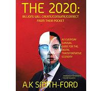 The 2020's: Billions will create/consume/connect from their pocket