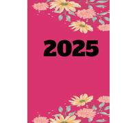 The 2025 Daily Notebook: Stay Organized & Inspired