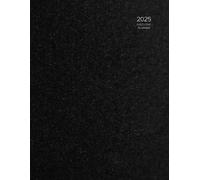 The 2025 Executive Planner: Minimalist Monthly and Weekly Layout for Productivity, Success, and Effortless Planning