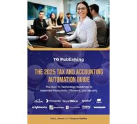 THE 2025 TAX AND ACCOUNTING AUTOMATION GUIDE