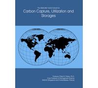 The 2026-2031 World Outlook for Carbon Capture, Utilization and Storages
