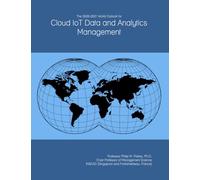 The 2026-2031 World Outlook for Cloud IoT Data and Analytics Management