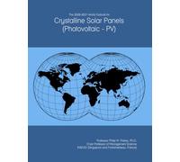 The 2026-2031 World Outlook for Crystalline Solar Panels (Photovoltaic - PV)