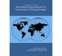The 2026-2031 World Outlook for Renewable Energy Integration of Compressed Air Energy Storages