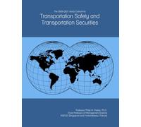 The 2026-2031 World Outlook for Transportation Safety and Transportation Securities
