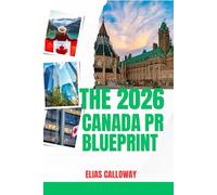 THE 2026 CANADA PR BLUEPRINT: A Tactical Guide to the New Immigration Levels Plan, Temporary Resident Transitions, and Skilled Trade Pathways