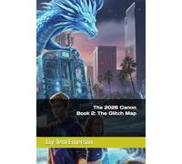 The 2026 Canon Book 2: The Glitch Map