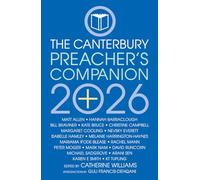 The 2026 Canterbury Preacher's Companion: 150 complete sermons for Sundays, Festivals and Special Occasions - Year A