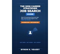 The 2026 Career Strategies Job Search Guide: New Strategies, New Mindset, New Moves (The Career Search)