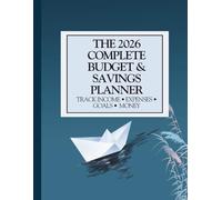 The 2026 Complete Budget & Savings Planner Track Income • Expenses • Goals • money