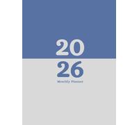 The 2026 Monthly Planner: Weekly & Monthly Organiser with Gratitude Journal, Habit Tracker, Goal Setting & To-Do Lists for 2026