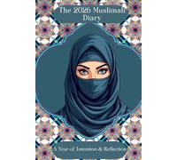 The 2026 Muslimah Diary: A Beautifully Designed 12-Month Planner with Weekly Layouts, Monthly Gratitude & Important Date Trackers