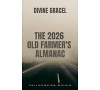 The 2026 Old Farmer's Almanac: A meditation on life