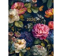 The 2026 Planner - Twilight Garden Colour Edition: A dated weekly & monthly planner and diary with rich floral artwork inspired by dusk gardens