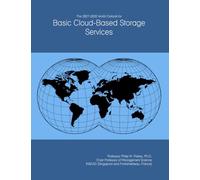 The 2027-2032 World Outlook for Basic Cloud-Based Storage Services