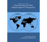 The 2027-2032 World Outlook for Chemotherapy and Other Multiple Myeloma Therapeutics
