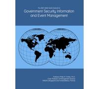 The 2027-2032 World Outlook for Government Security Information and Event Management