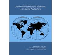 The 2027-2032 World Outlook for Linear Position Sensors for Automotive and Industrial Applications
