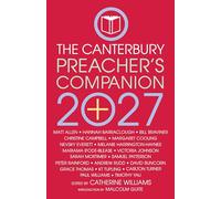 The 2027 Canterbury Preacher's Companion: 150 complete sermons for Sundays, Festivals and Special Occasions - Year B