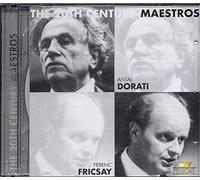 The 20th Century Maestros - Antal Dorati/Ferenc Fricsay