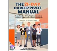 The 21-Day Career Pivot Manual
