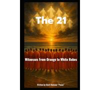 The "21 martyrs of Libya" The 21 Coptic Christian men: Witnesses From Orange to White Robes Martyrs of Libya (Spiritual)